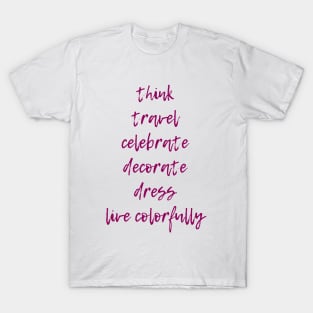 Live Colorfully T-Shirt